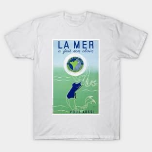 Vintage Travel Poster France La Mer a fait son choix 1930s T-Shirt